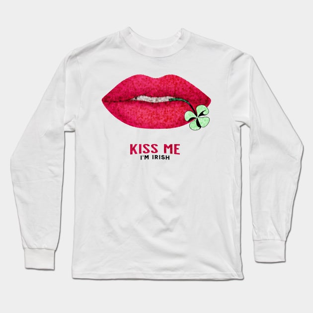 Kiss Me I'm Irish - Pop Culture Lips and Shamrock Leaf Long Sleeve T-Shirt by get2create